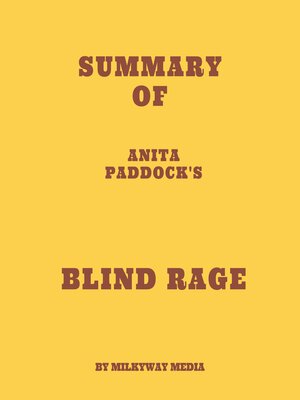 cover image of Summary of Anita Paddock's Blind Rage